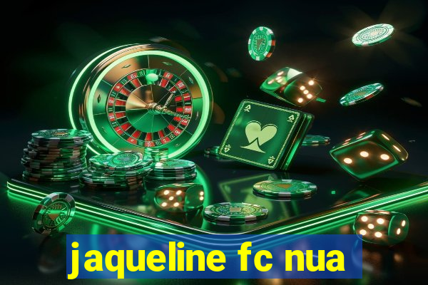 jaqueline fc nua