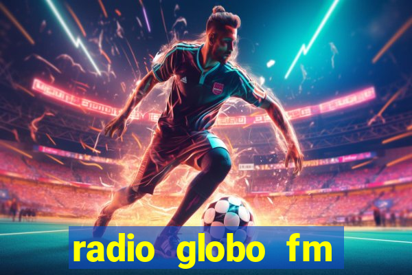 radio globo fm 90.1 salvador bahia