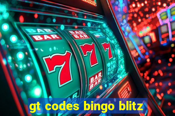 gt codes bingo blitz