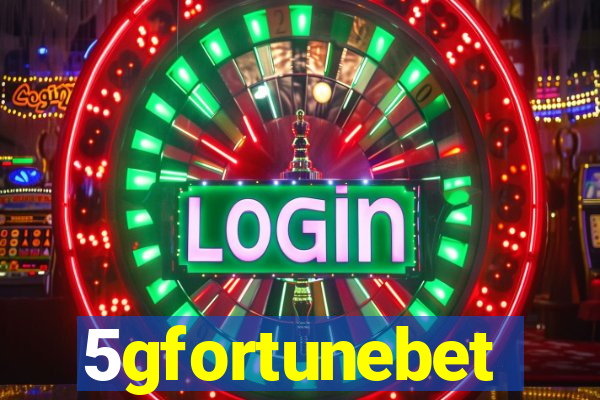 5gfortunebet