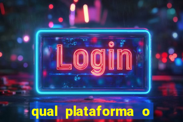 qual plataforma o buzeira joga