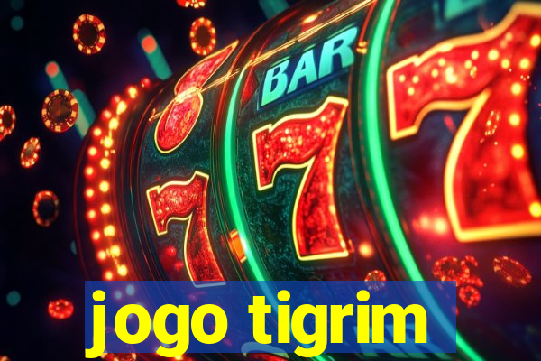 jogo tigrim