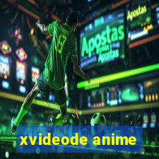 xvideode anime