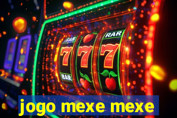 jogo mexe mexe