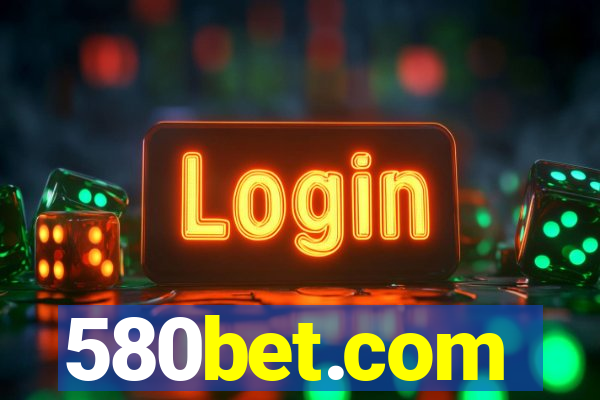 580bet.com