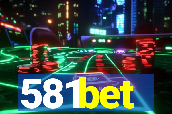 581bet