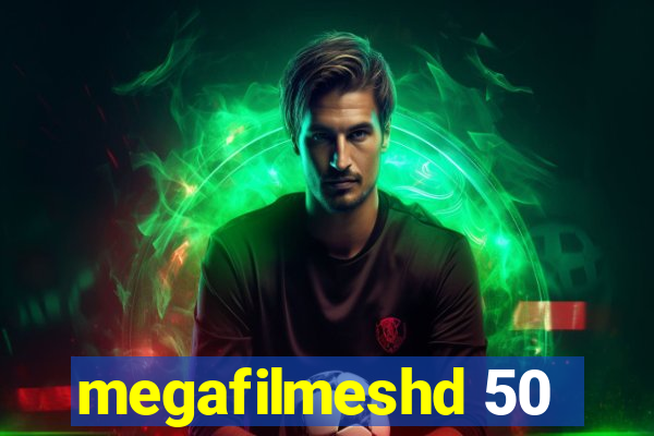 megafilmeshd 50