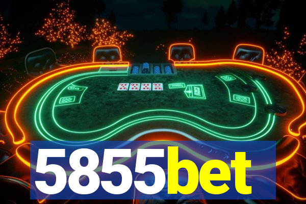 5855bet