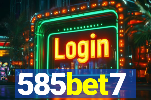 585bet7