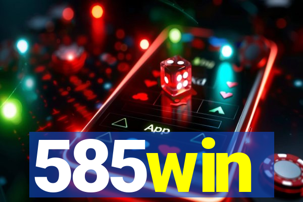 585win