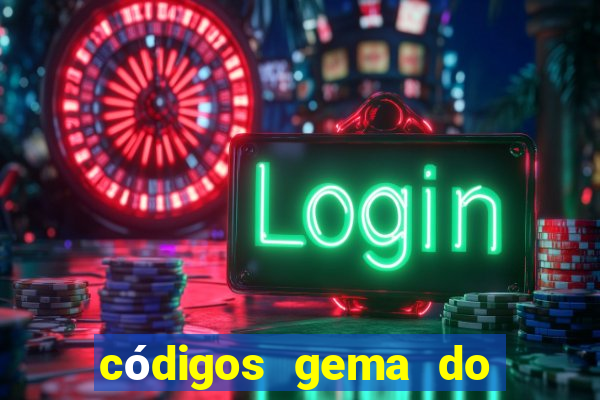 códigos gema do destino 2024