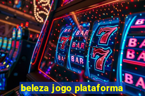 beleza jogo plataforma