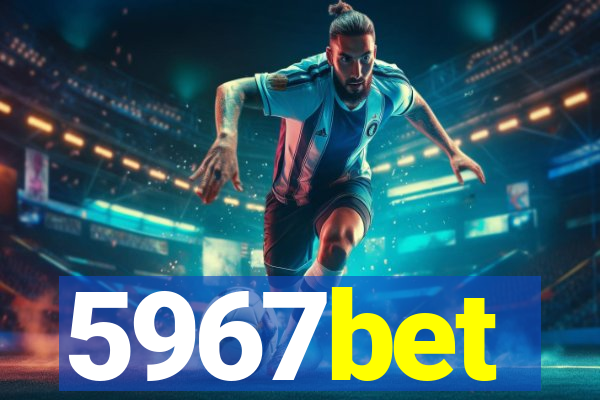 5967bet