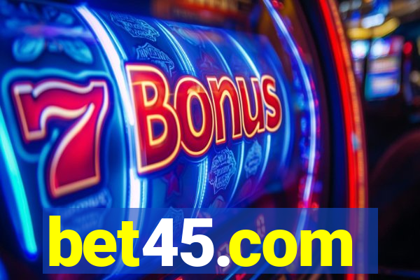 bet45.com