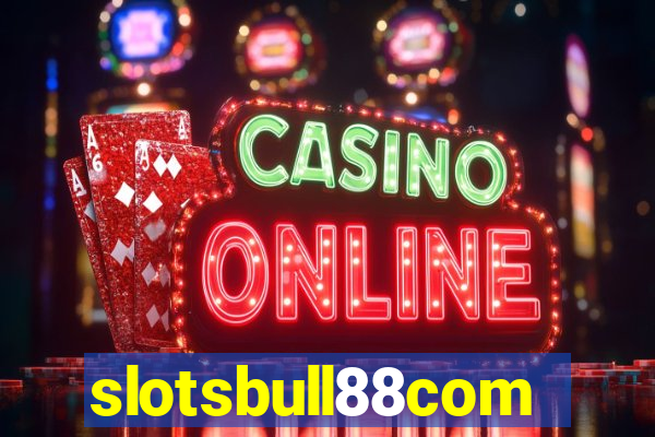 slotsbull88com