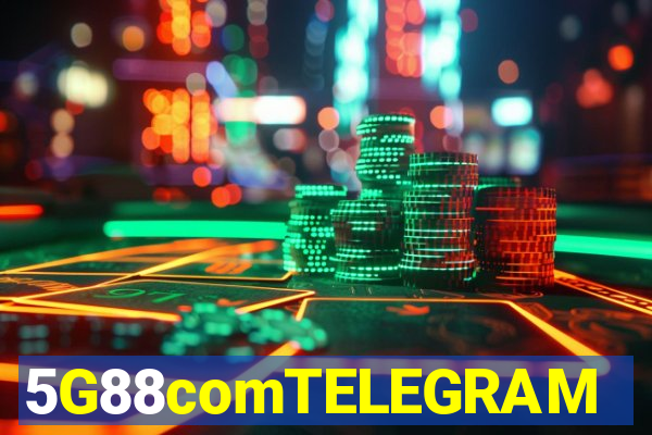 5G88comTELEGRAM