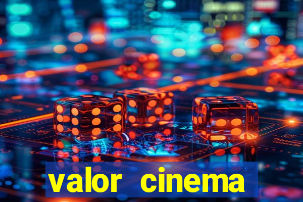 valor cinema shopping paralela