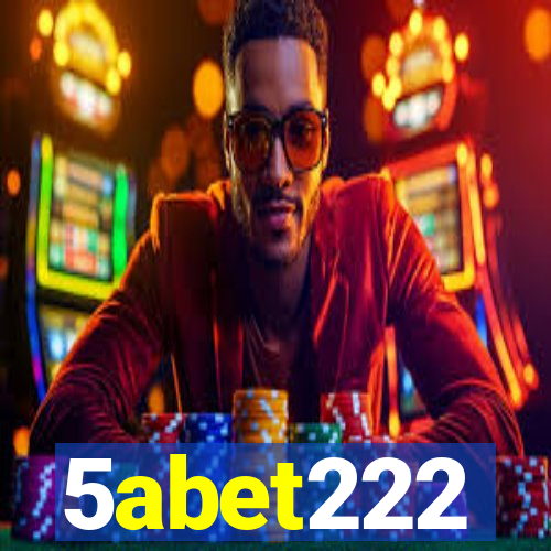 5abet222