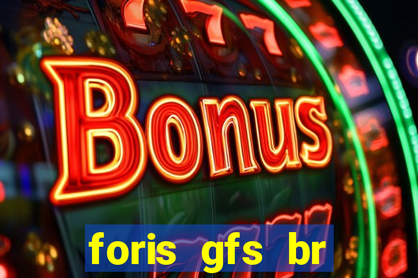 foris gfs br instituicao de pagamento ltda