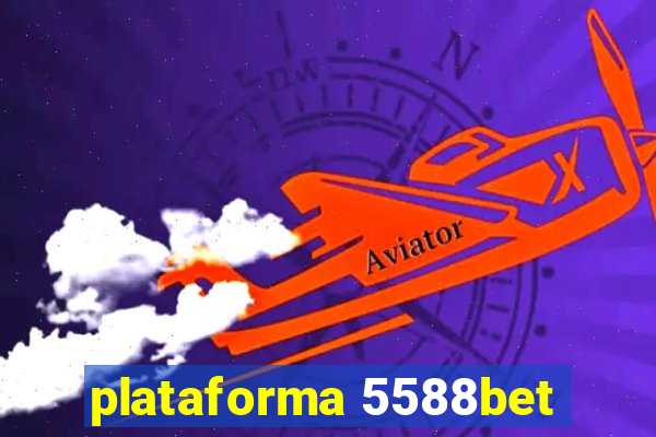 plataforma 5588bet