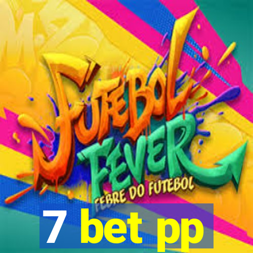 7 bet pp