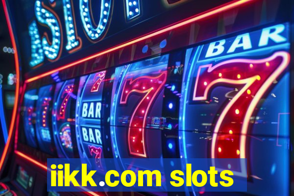 iikk.com slots