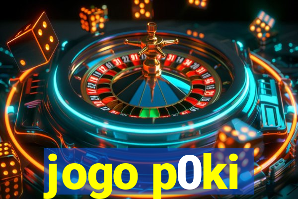 jogo p0ki