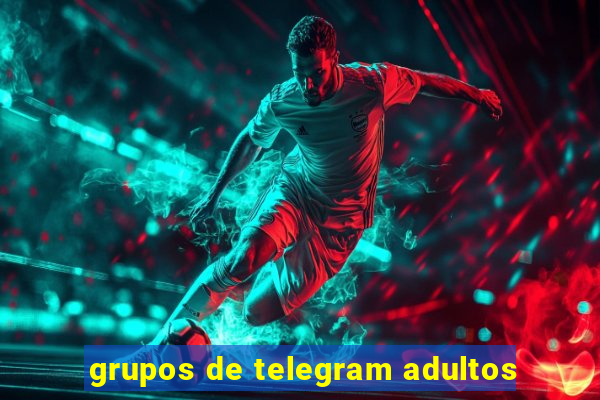 grupos de telegram adultos