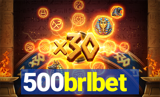 500brlbet