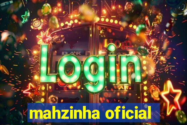 mahzinha oficial