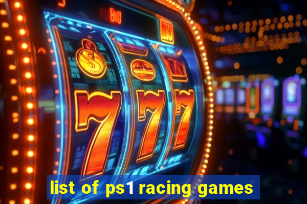 list of ps1 racing games