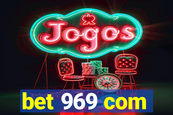 bet 969 com