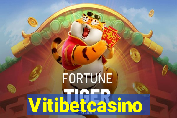 Vitibetcasino