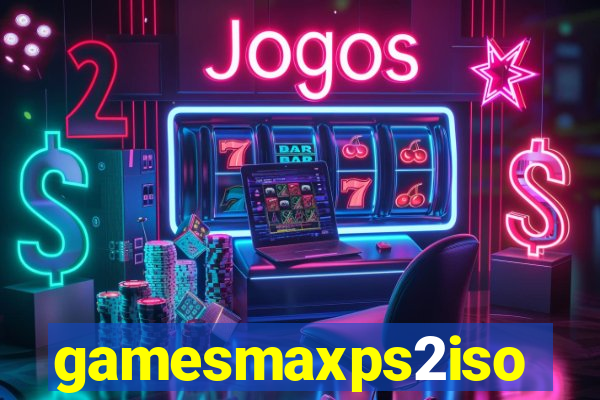 gamesmaxps2iso