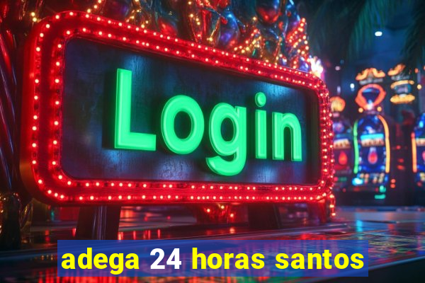 adega 24 horas santos