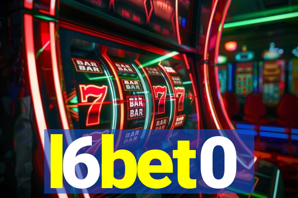 l6bet0