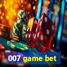 007 game bet