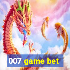 007 game bet