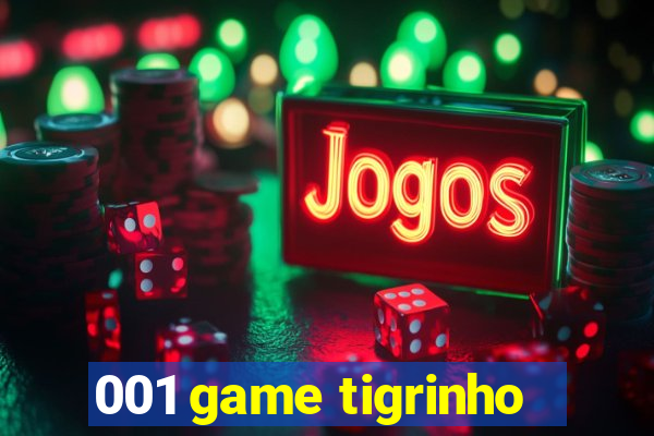 001 game tigrinho