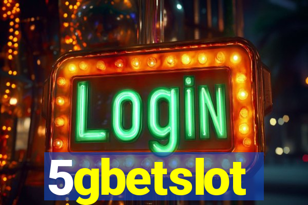 5gbetslot