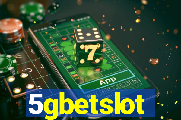 5gbetslot