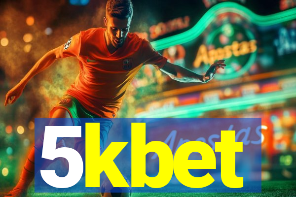 5kbet