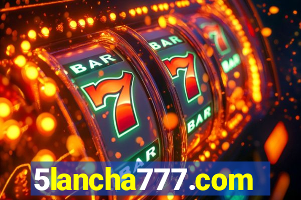 5lancha777.com