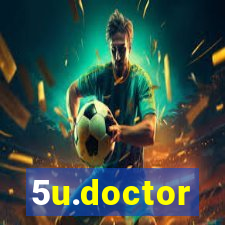 5u.doctor