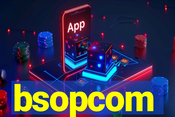 bsopcom