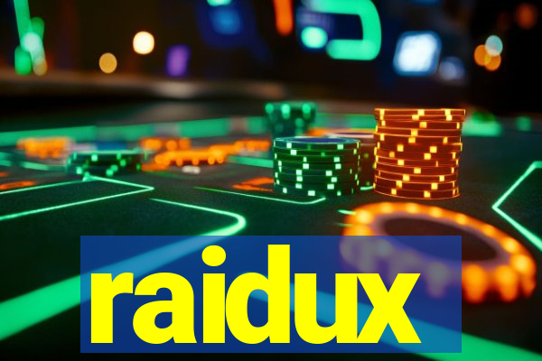 raidux