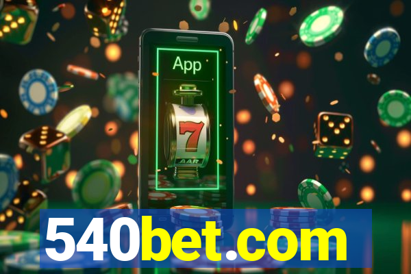 540bet.com