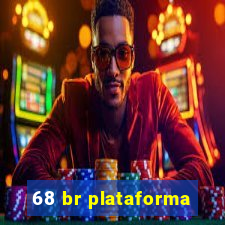 68 br plataforma