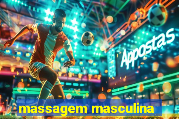 massagem masculina