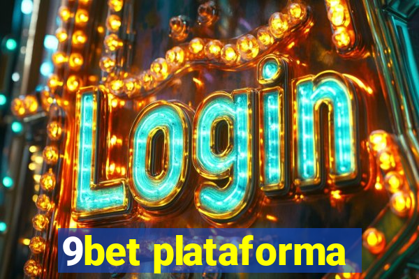 9bet plataforma